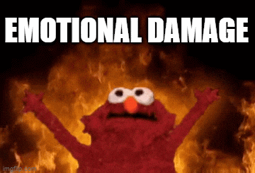 picture meme elmo in flames with emotional damage written on top