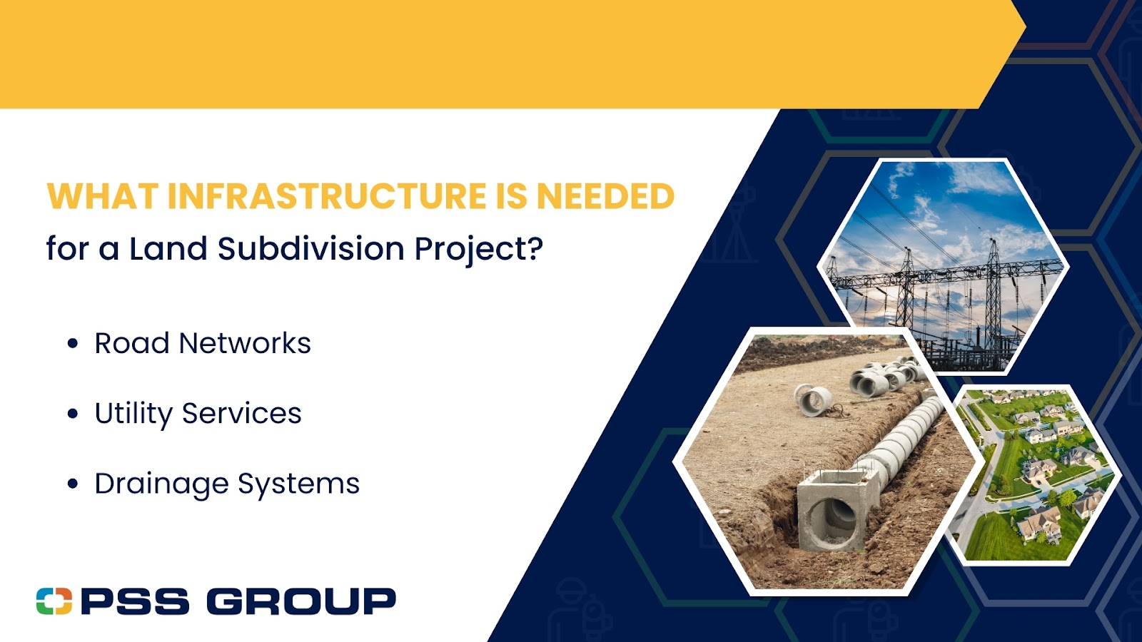 PSS Group Key Features: What Infrastructure is Needed for a Land Subdivision? 