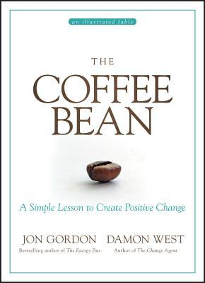 The Coffee Bean By Jon Gordon