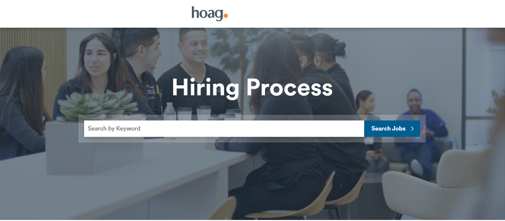 Hoag Careers Application - Hiring Process