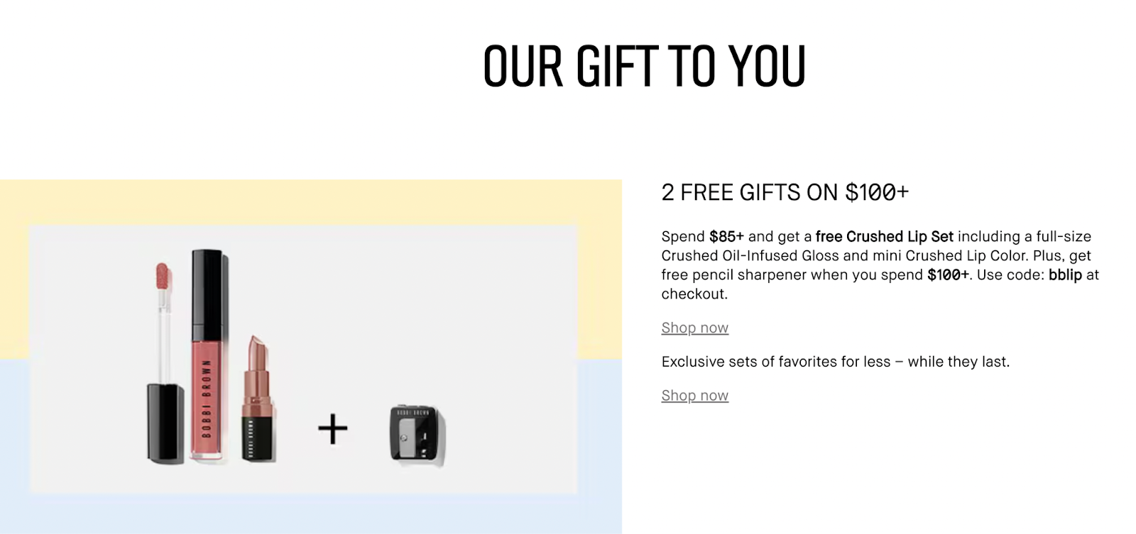 Bobbi Brown Cosmetics offering two free gifts for $100+ purchases