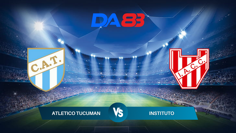 Soi kèo Atletico Tucuman vs Instituto 07h00 ngày 26/07/2024