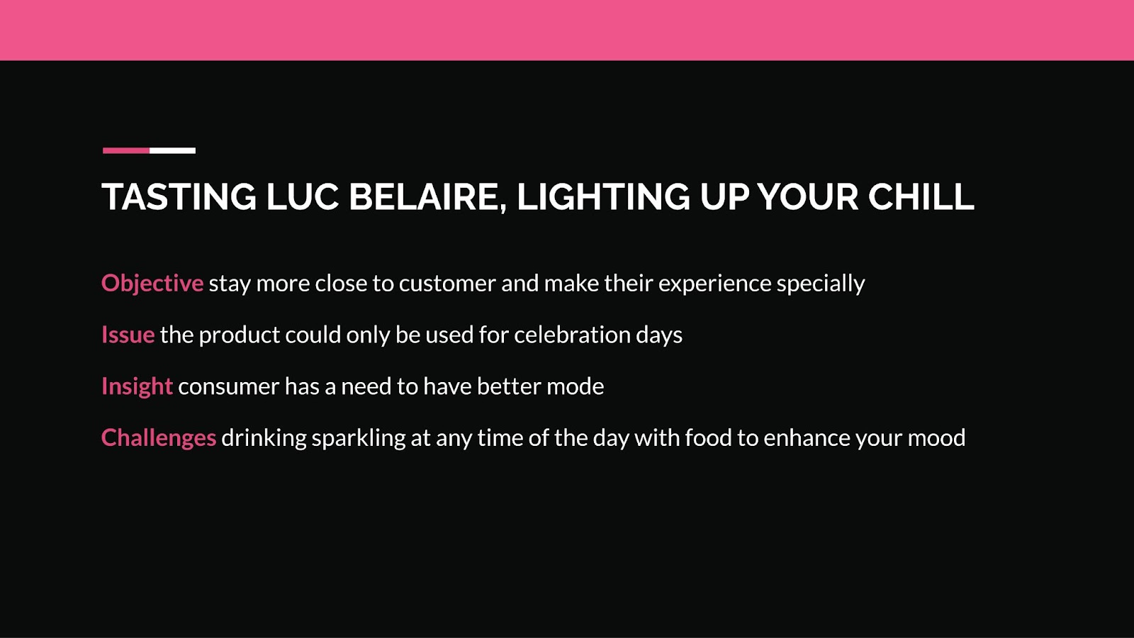 Luc Belaire - Lighting up your chill