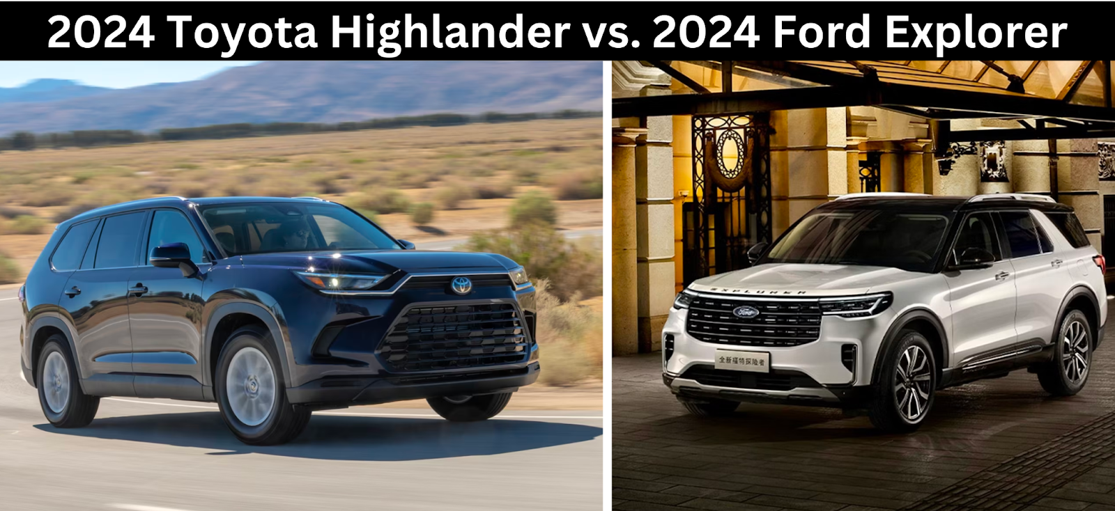 2024 Toyota Highlander vs 2024 Ford Explorer