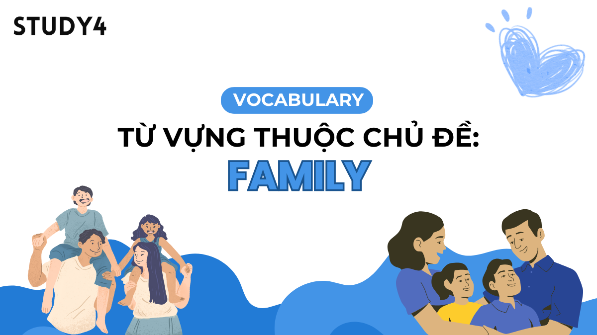 vocabulary từ vựng topic chủ đề family gia đình