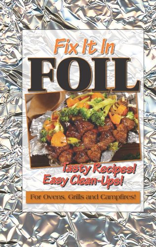 4.ตำราอาหาร Fix It In Foil – Spiral-bound Camping Cookbook by CQ Products