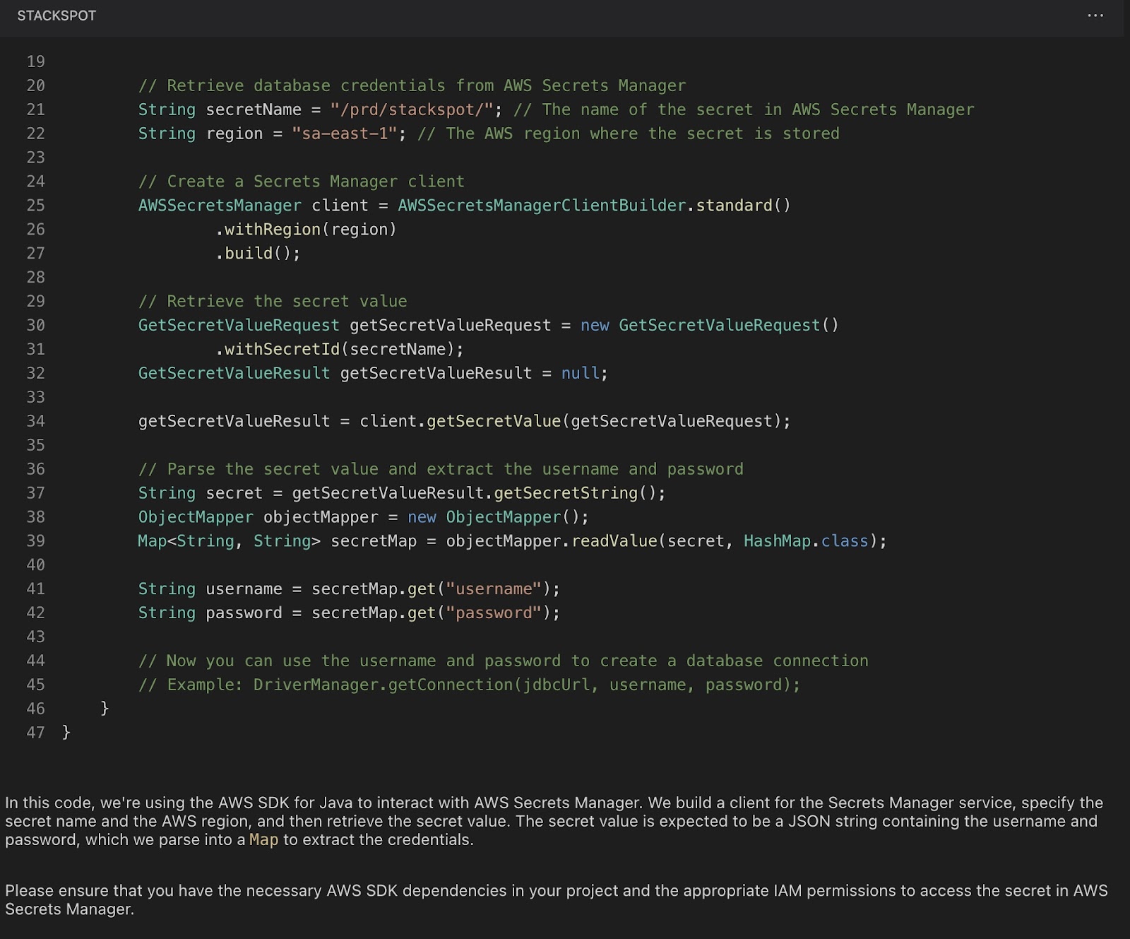 StackSpot AI substituiu os campos username e password que estavam hardcoded no código pela utilização do AWS Secret Manager, utilizando as informações armazenadas nesta secret.