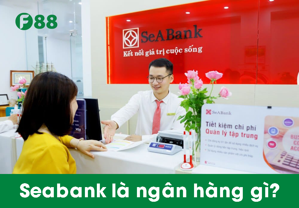 SeAbank là ngân hàng gì?