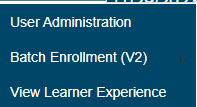 Admin dropdown menu in WIN CRSystem showing options for User Administration, Batch Enrollment, and View Learner Experience
