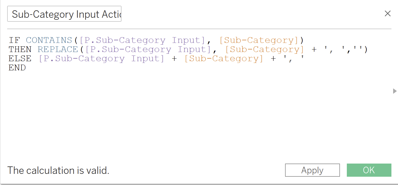 Creating multiple select parameters in Tableau: [Sub-Category Input Action] calculated field