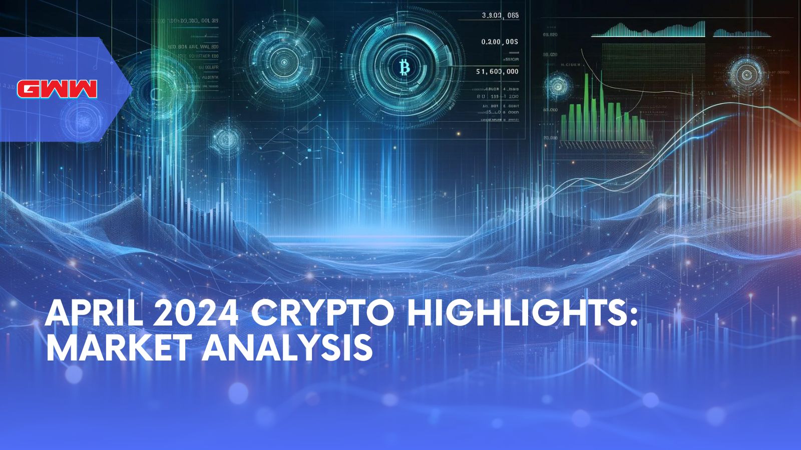 Απρίλιος 2024 Crypto Highlights: Ανάλυση Αγοράς
