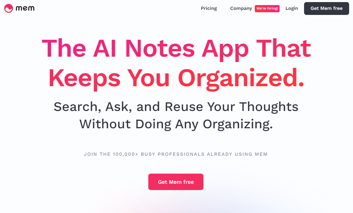 Mem: The AI Notes App that keeps you organized