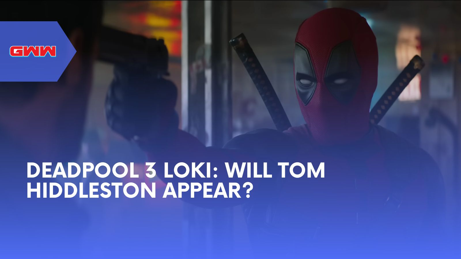 Deadpool 3 Loki: Will Tom Hiddleston Appear?