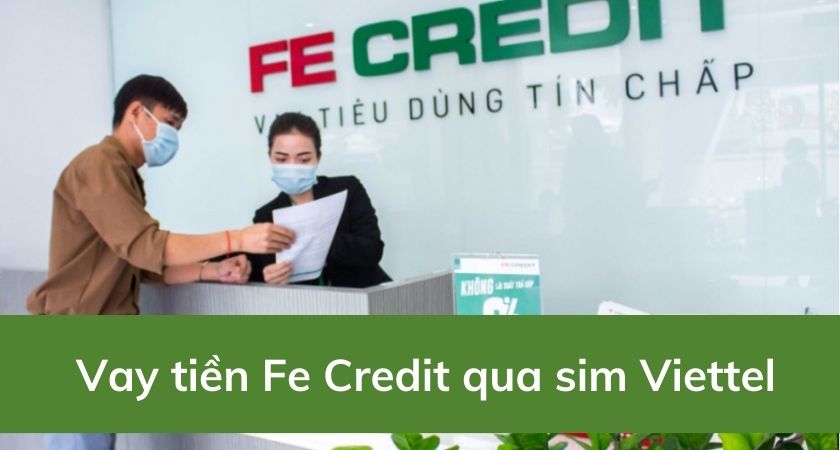 Vay tiền FE Credit qua sim Viettel