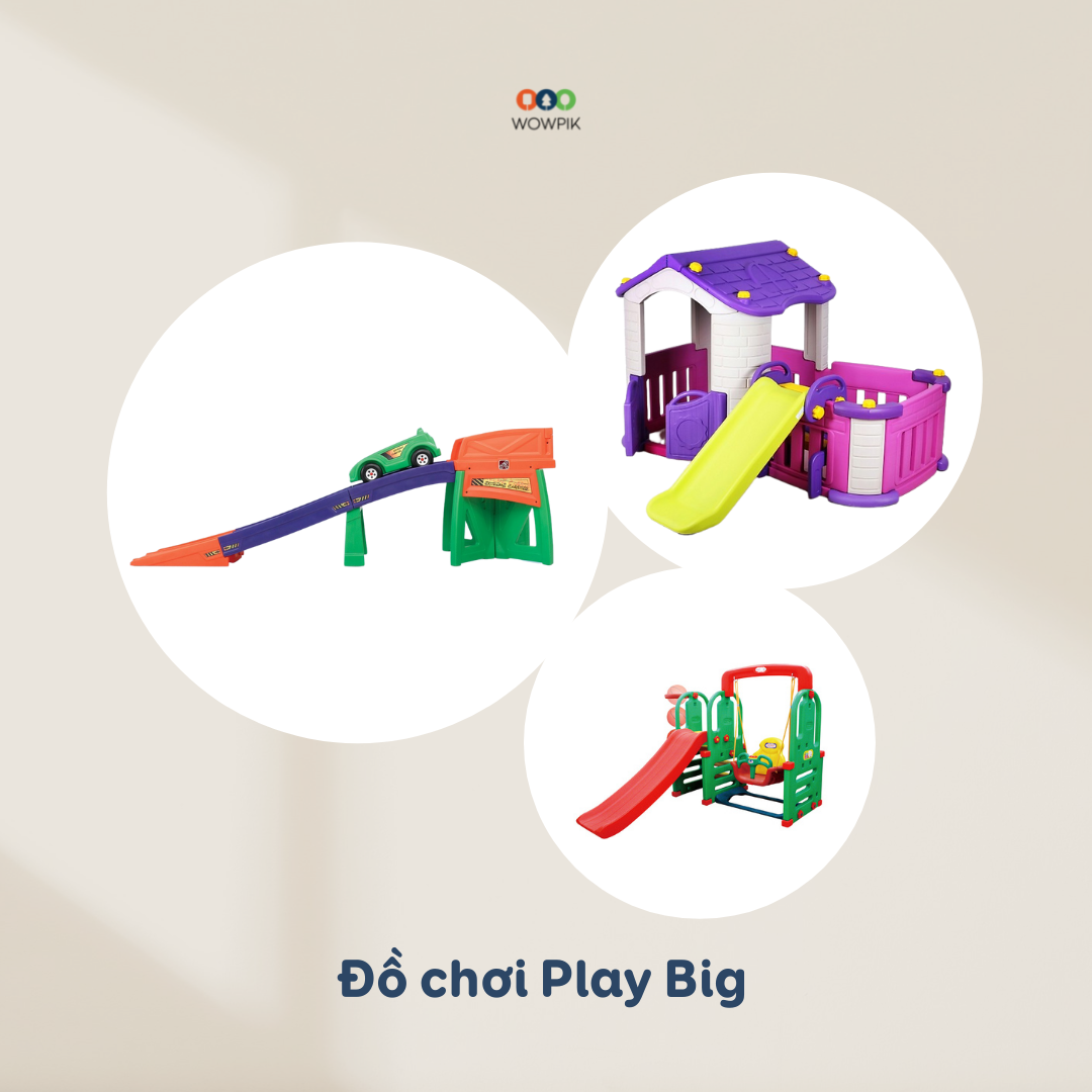 nhóm đồ chơi play big vận động