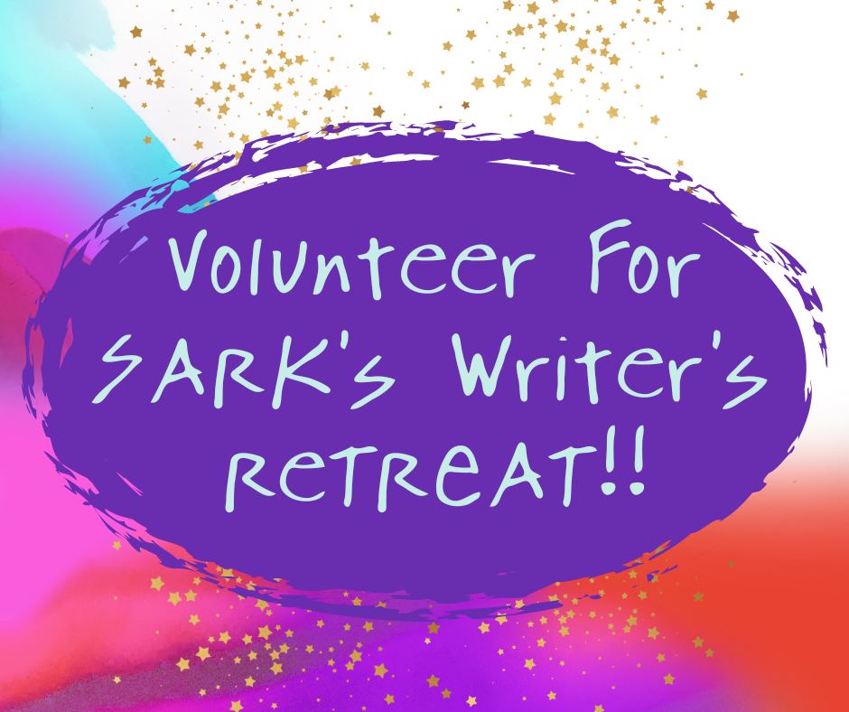 text reads "Volunteer for SARK's Writer's ReTreat!!"