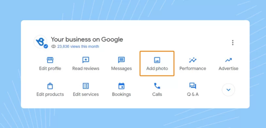 Image shows how to add a photo from the Google Business Profile dashboard