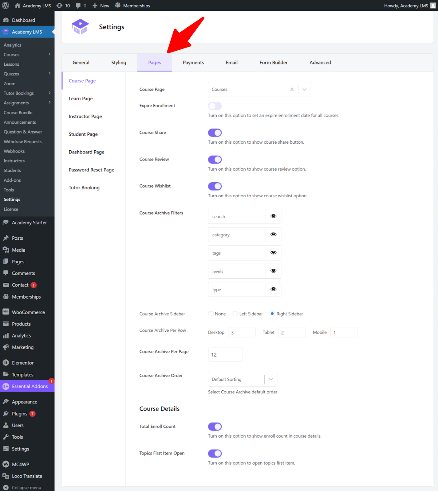 Academy LMS Pages Settings. In here you can change Course Page, Expire Enrollment , Course Share, Course Review , Course Wishlist, Course Archive Filter and many more.