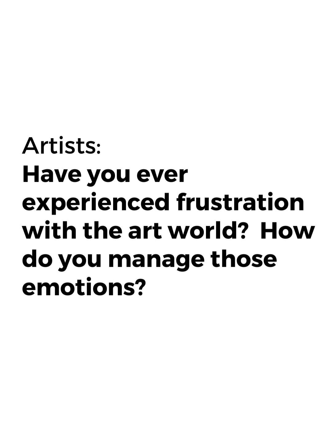 Frustration in the art world 