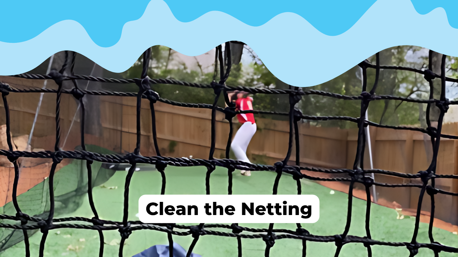 An image directing to clean the netting