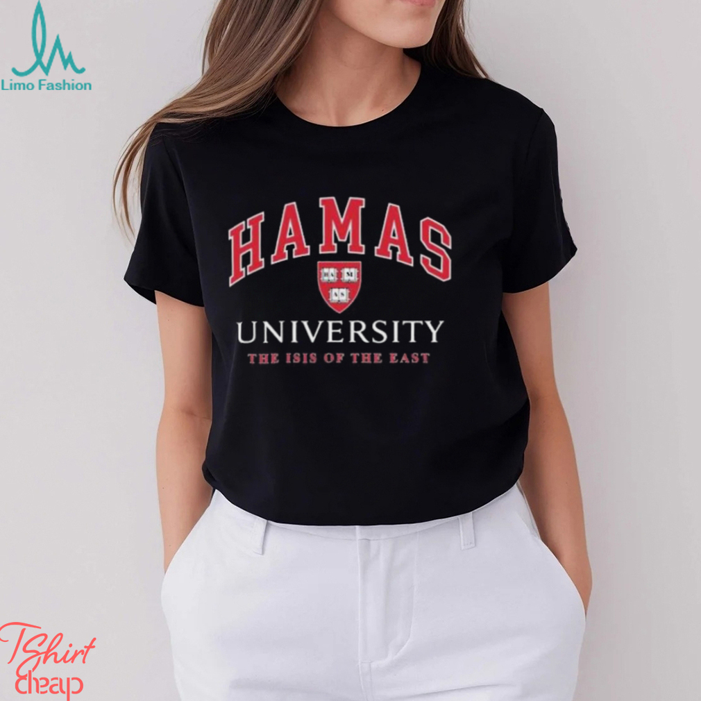 Top hamas university the isis of the east 2024 shirt