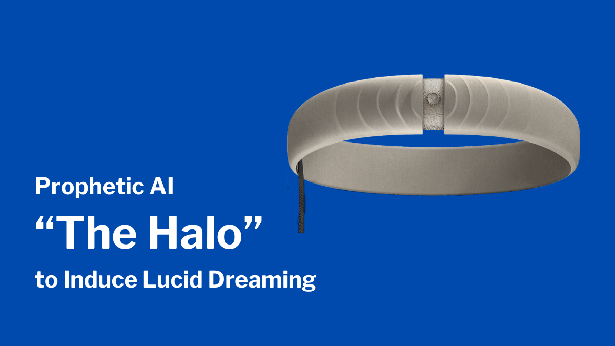 Prophetic AI “The Halo” Device to Induce Lucid Dreaming