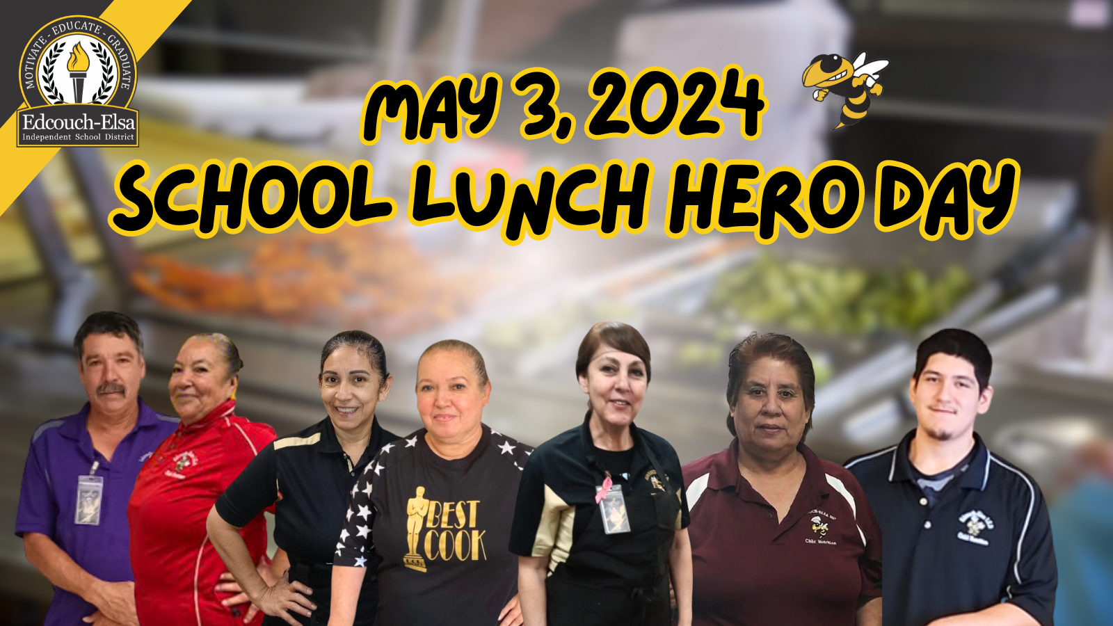 Edcouch-Elsa ISD Celebrates Child Nutrition Employees on School Lunch ...