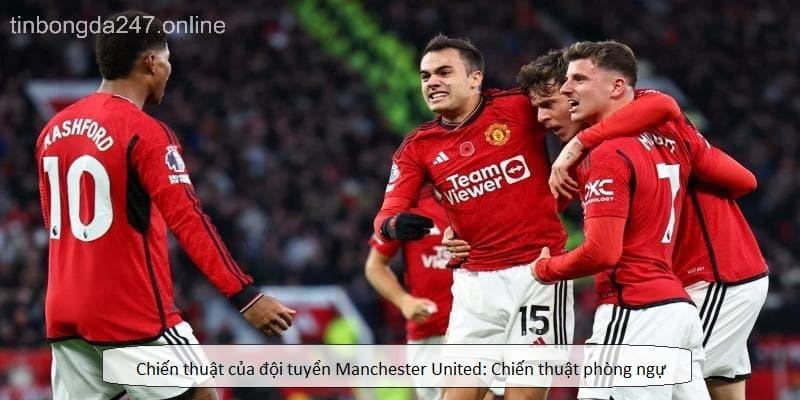 Chiến thuật của đội tuyển Manchester United: Chiến thuật phòng ngự