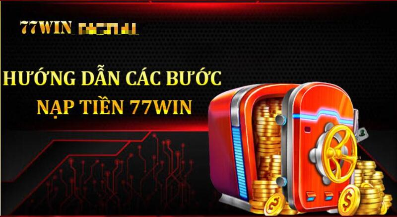 Các bước nạp tiền bằng thẻ cào tại nhà cái 77win