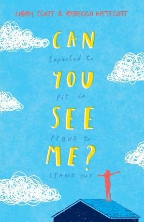 Can You See Me?: A powerful story of autism, empathy and kindness : Scott,  Libby, Westcott, Rebecca: Amazon.co.uk: Books