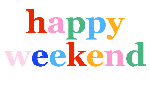 Happy Weekend Colorful Live Giphy