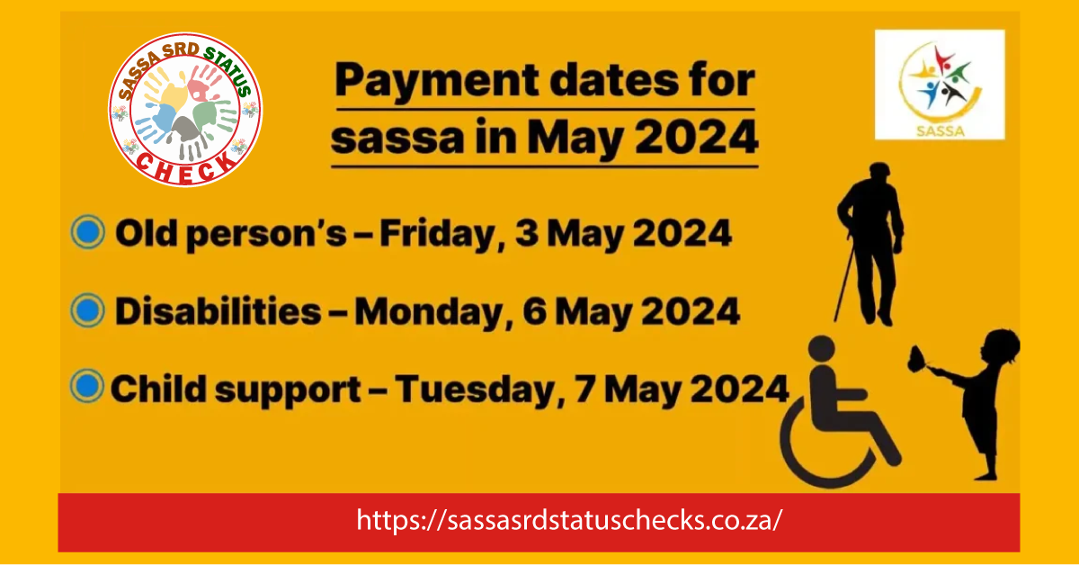 SASSA Payments Dates May 2024