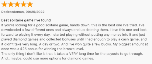 A 5-star Solitaire King review from a user who enjoys the game and is happy with the money they're making playing but feels payouts take too long. 