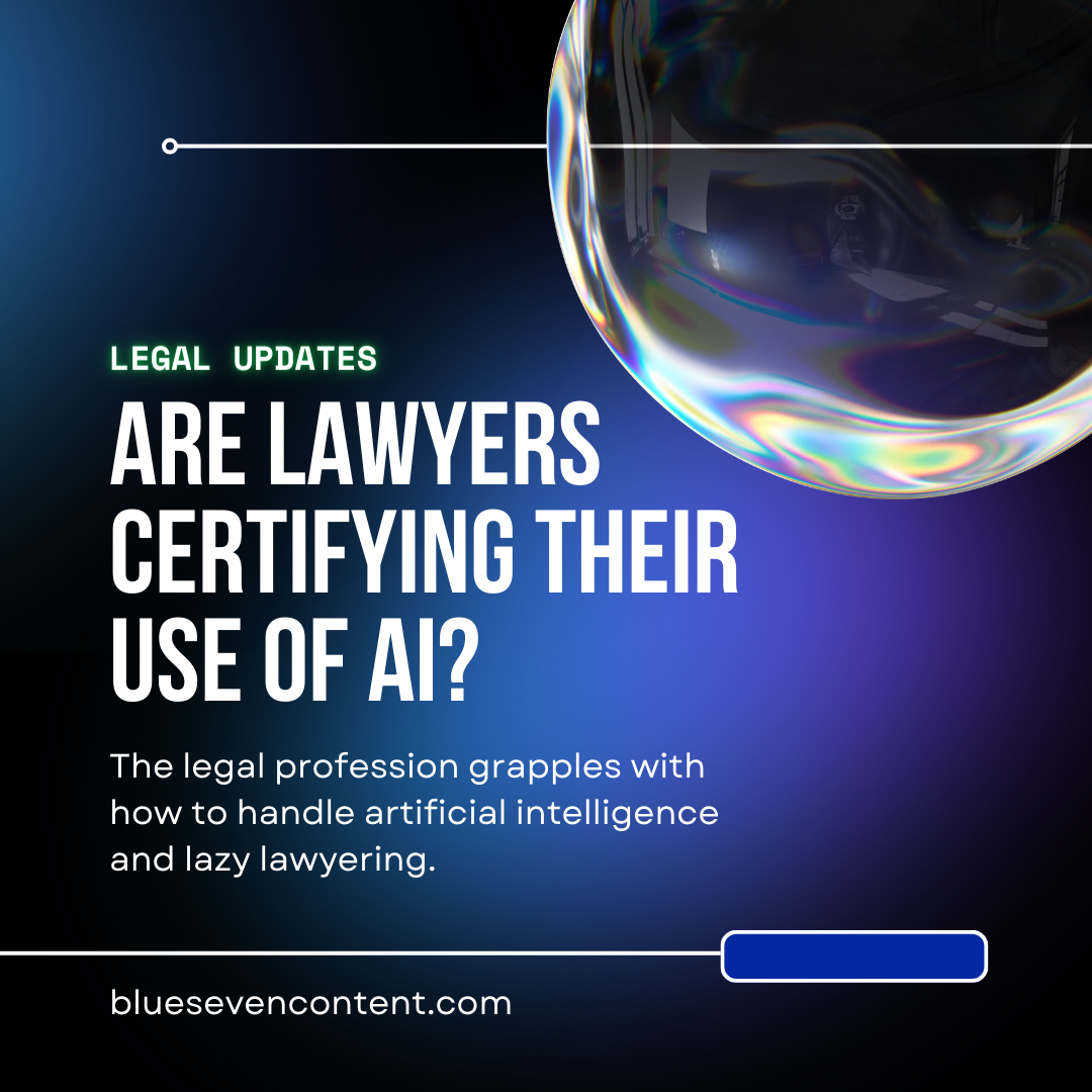 Will lawyer have to permanently certify their use of AI in court documents?
