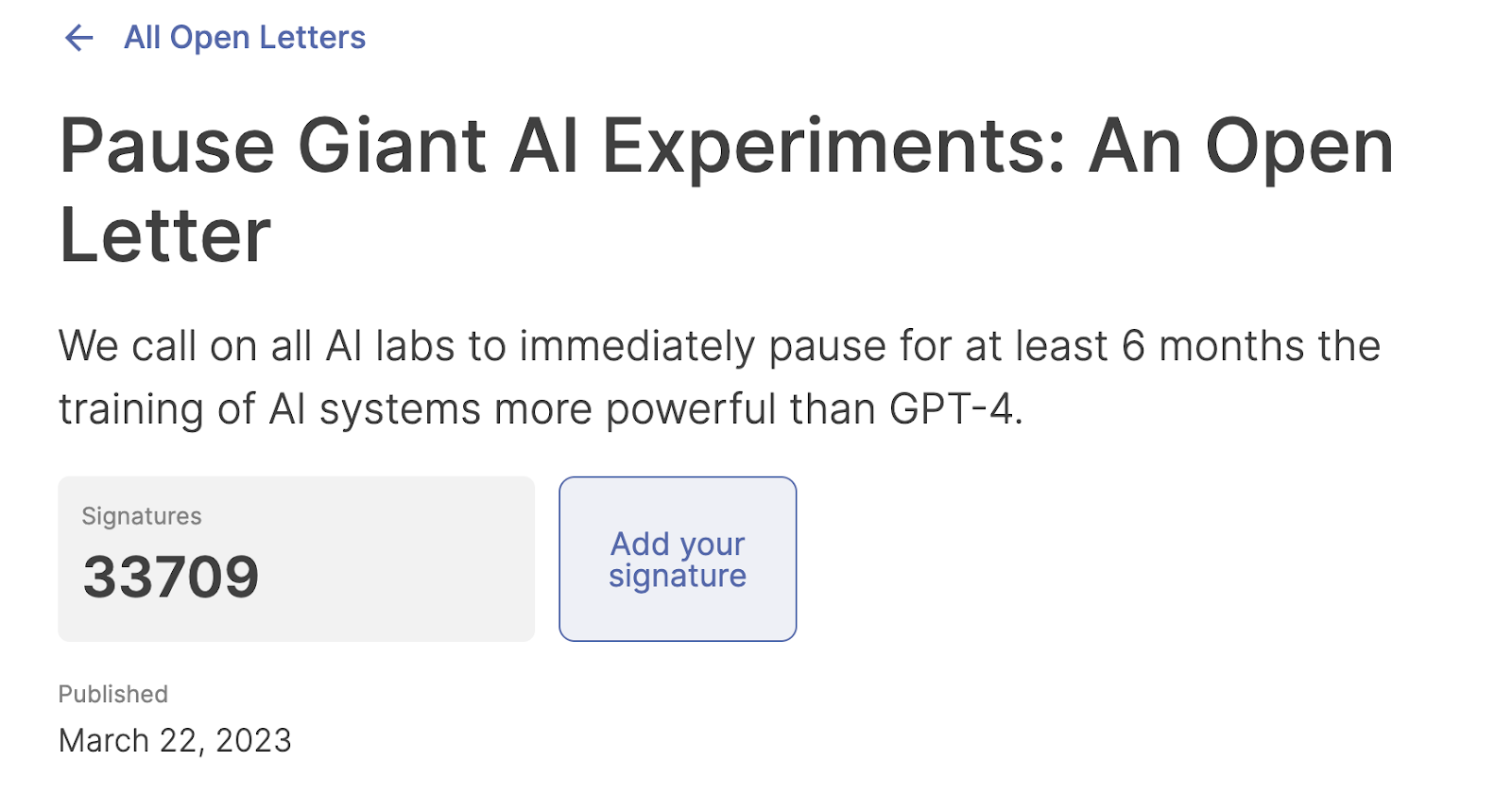 <a href="https://futureoflife.org/open-letter/pause-giant-ai-experiments/">Pause Giant AI Experiments: An Open Letter - Future of Life Institute</a>