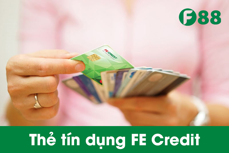 Thẻ tín dụng FE Credit