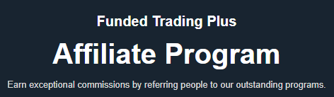 Funded Trading Plus Affiliate Program