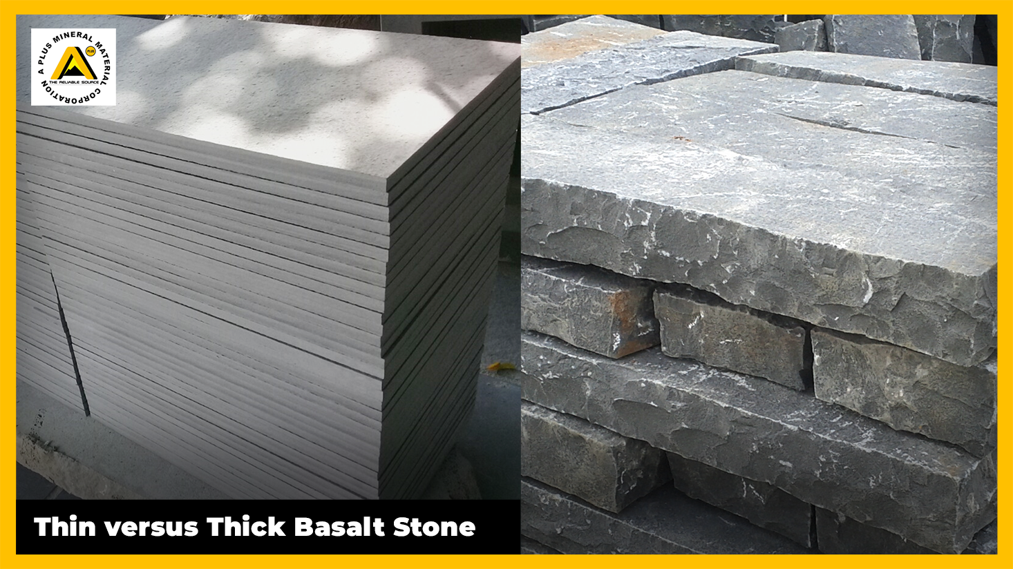 Thin versus Thick Basalt Stone