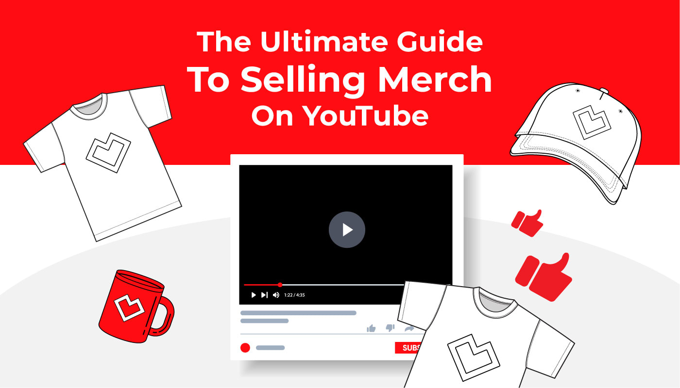 The Ultimate Guide to Monetizing Your YouTube Channel - Merchandise sales and e-commerce integration