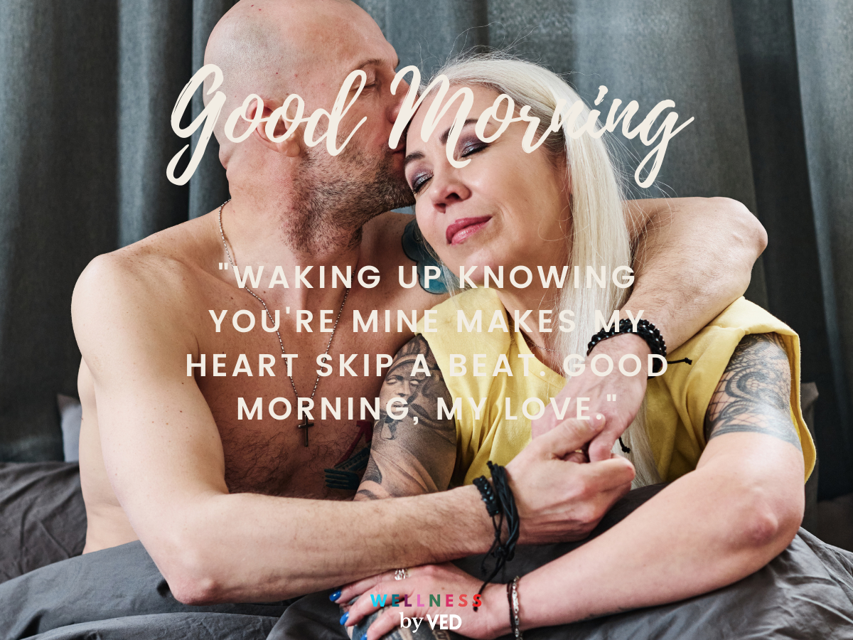 Sun-Kissed Sentiments— 100+ Good Morning Love Quotes For Him!