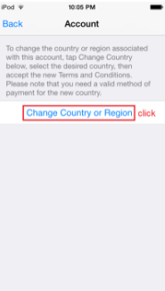 There will be a Change Country or Region tab that you have to click on