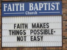 Faith Makes Things Possible - Not Easy