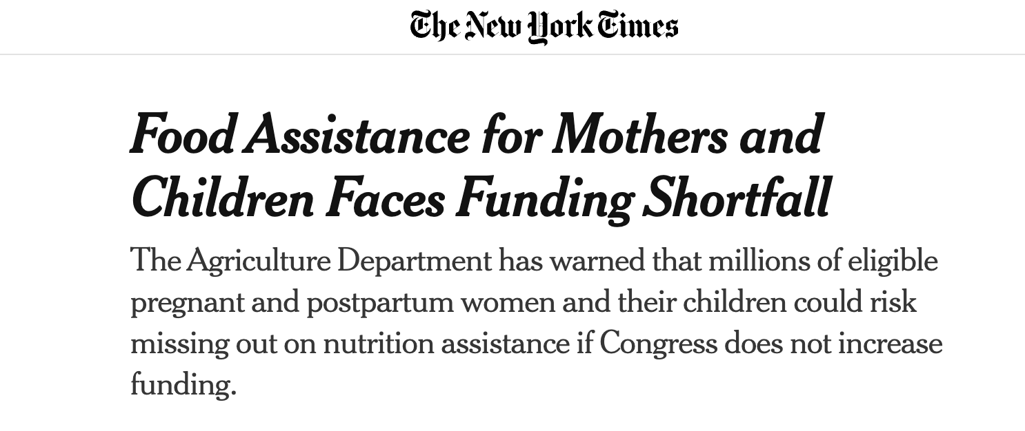 New York TImes headline: Food Assistance for Mothers and Children Forces Funding Shortfall