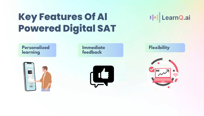 Key Features That Set Al Powered Digital SAT