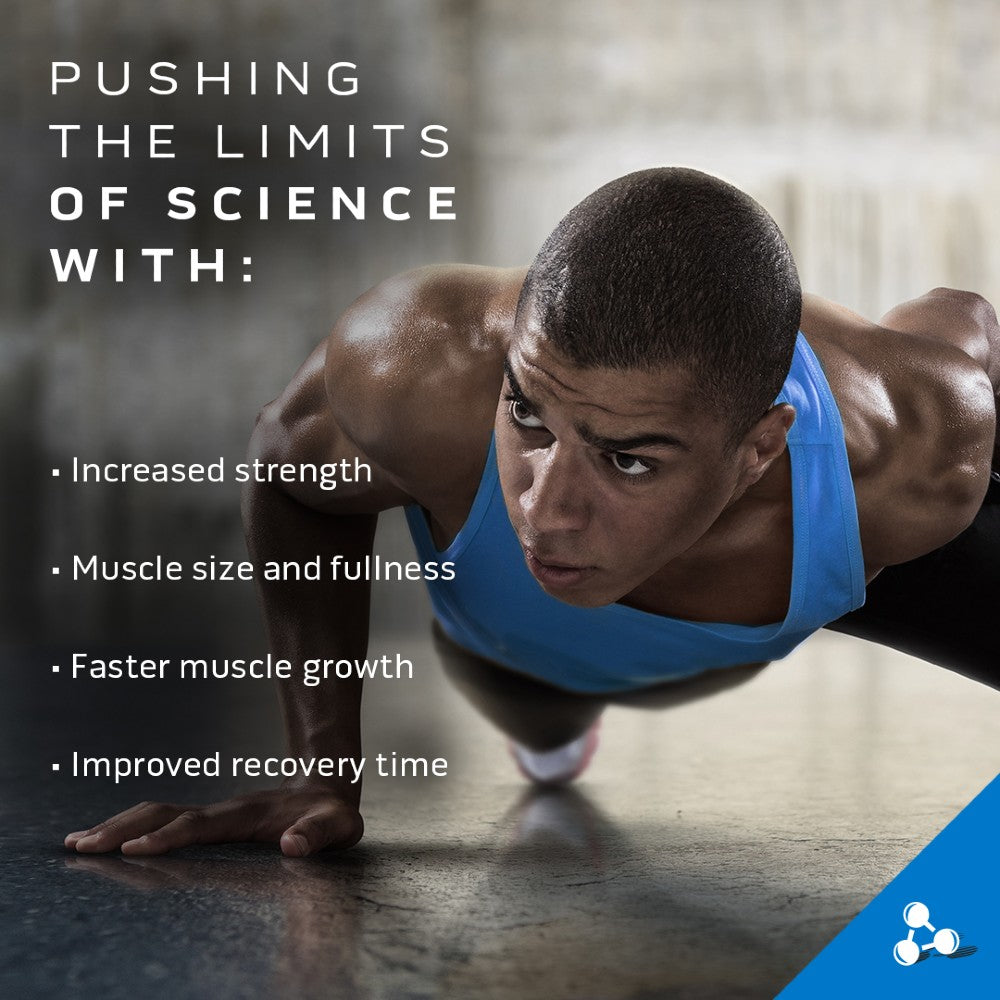 Pushing the limits of science with: increased strength, muscle size and fullness, faster muscle growth, improved recovery time*