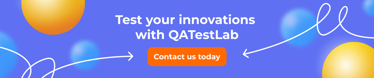 Test your innovations with QATestLab