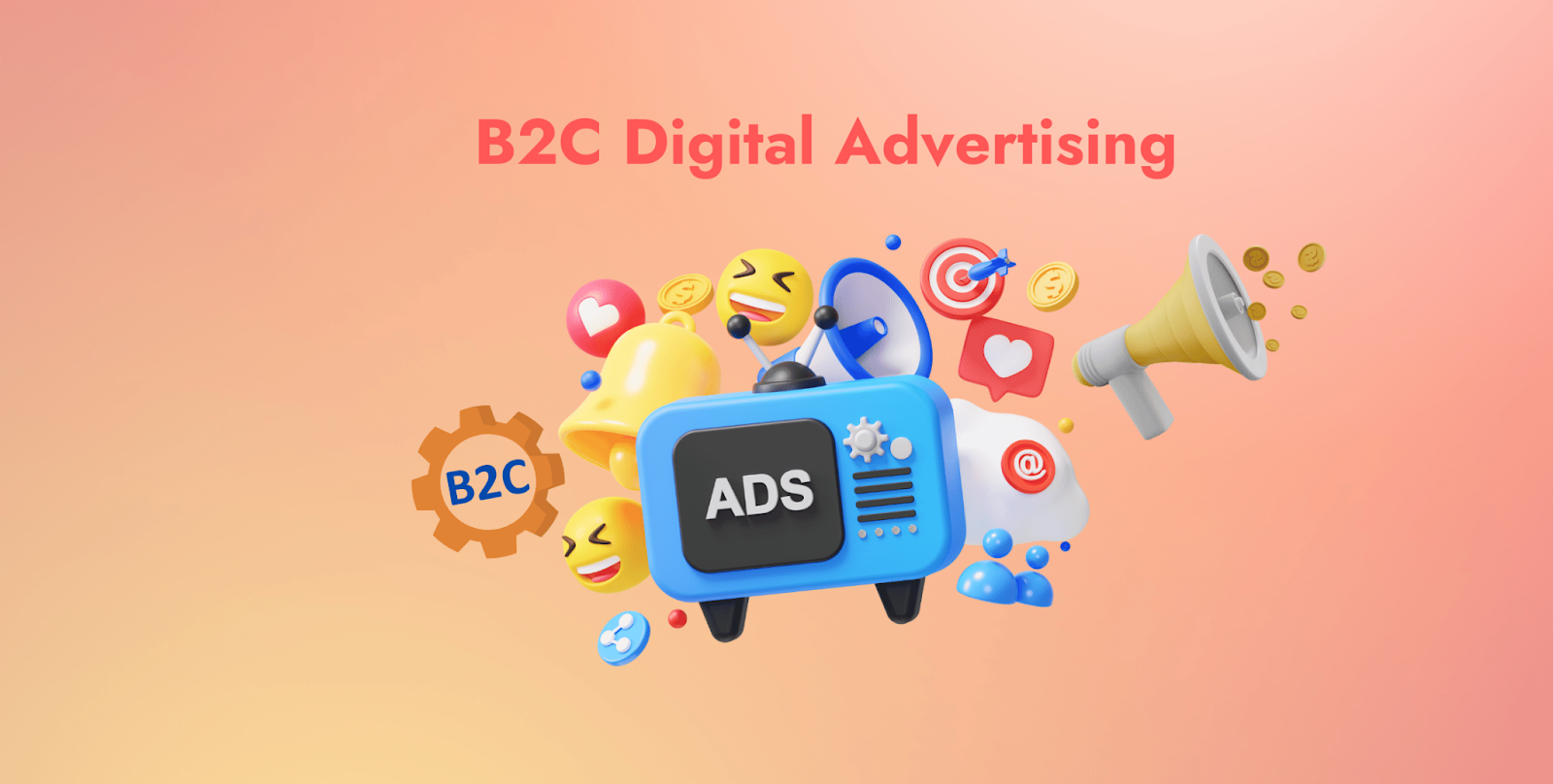 B2C Digital Advertising