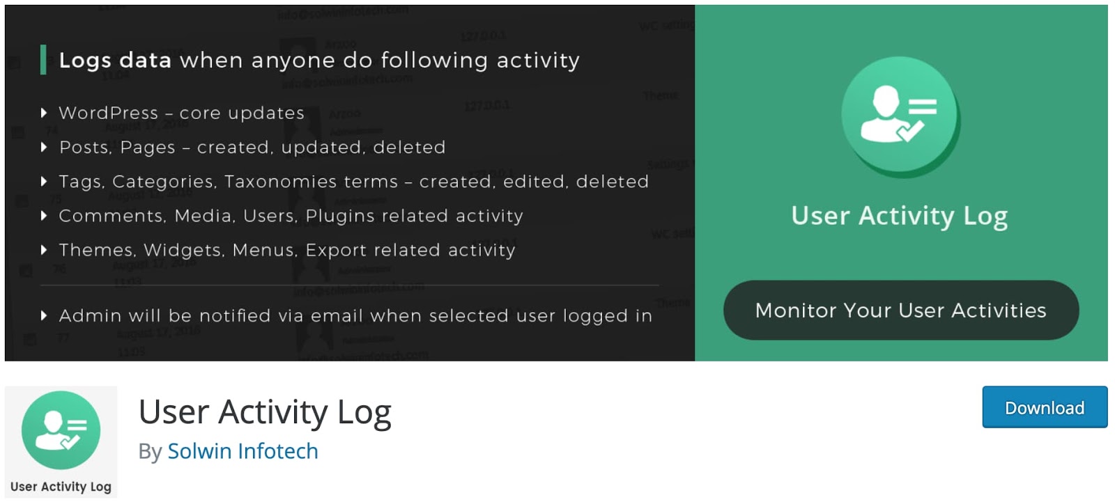 wordpress tracking plugin user activity log product page User Activity Log: Enhance website security, receive email notifications, and enjoy compatibility with popular plugins like BuddyPress and WooCommerce. No additional setup required for seamless monitoring.