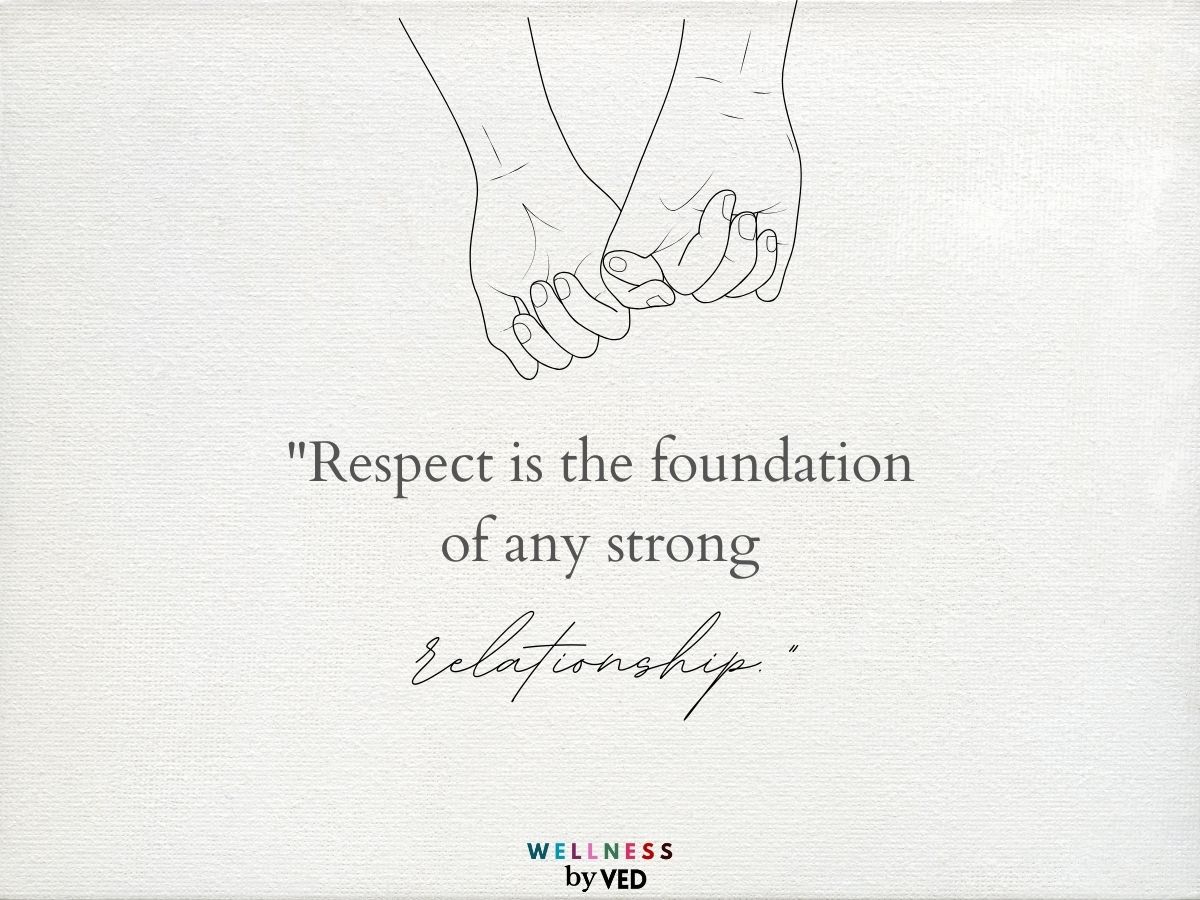 Building Strong and Long Lasting Connections: 100+ Relationship Respect  Quotes!