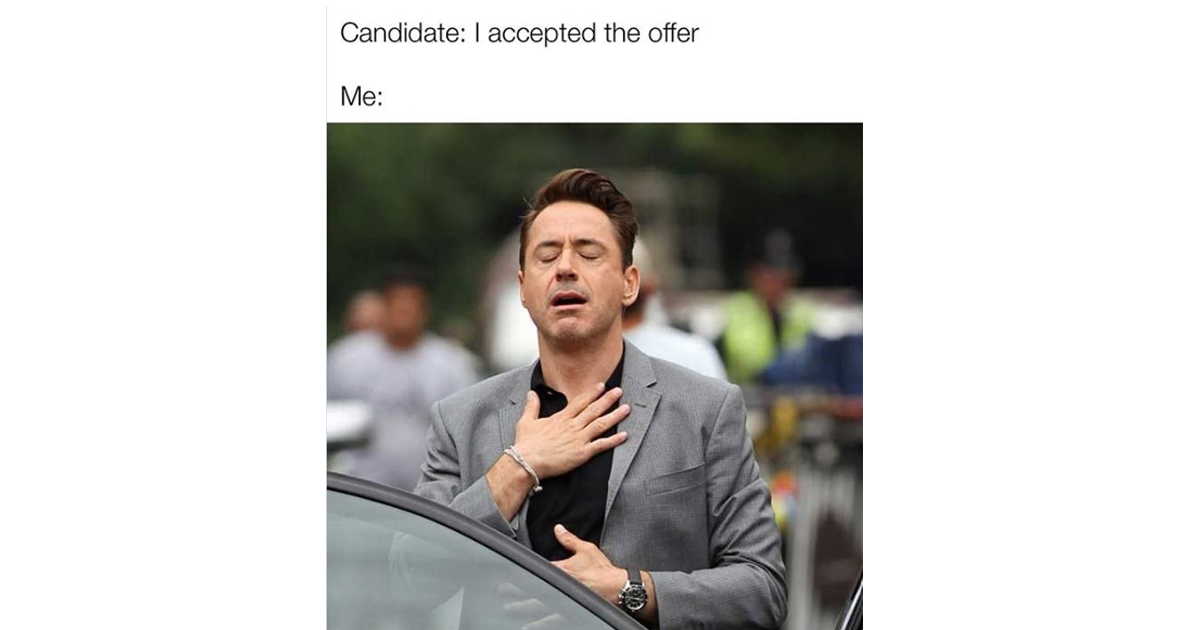 Recruiting Memes for Candidate Accepted the offer